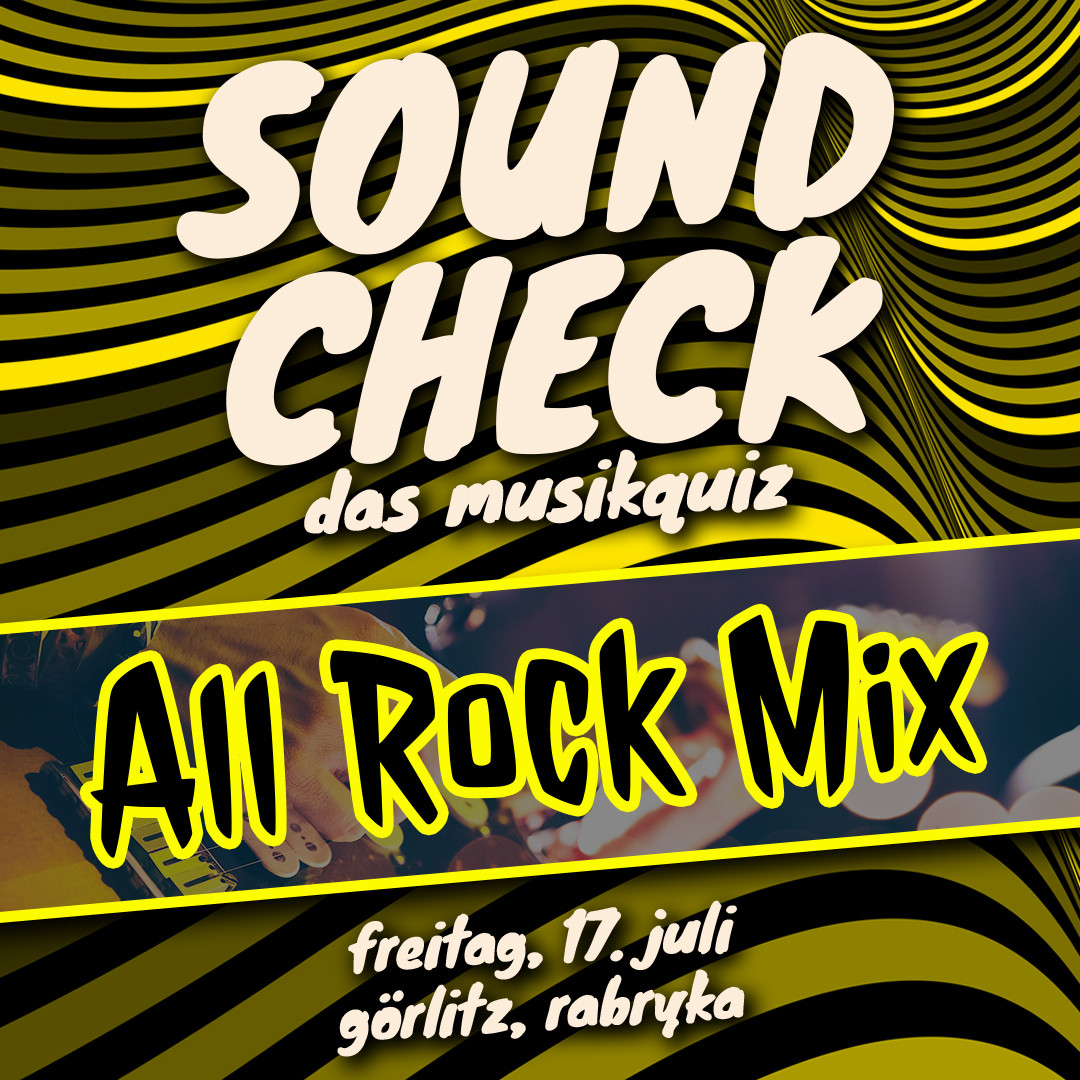 SOUNDCHECK No. 3 // Görlitz - Das Musikquiz in der Rabryka
