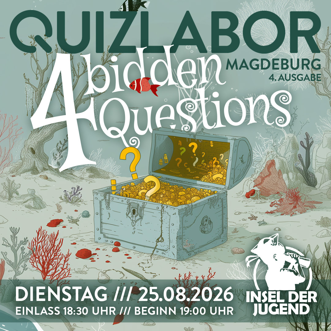 QUIZLABOR Magdeburg #4 - 4bidden Questions