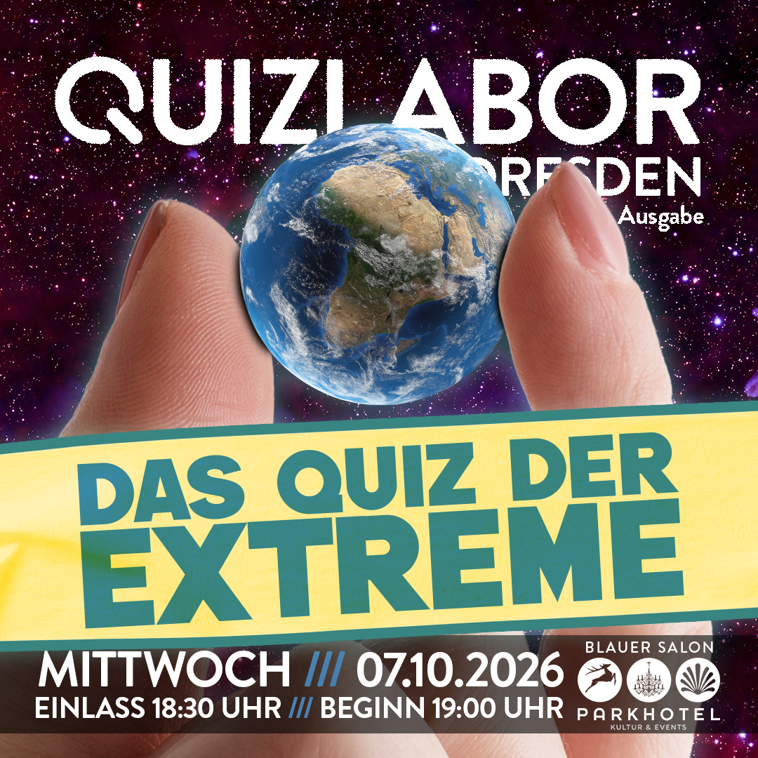 QUIZLABOR Dresden #143 - Das Quiz der Extreme!