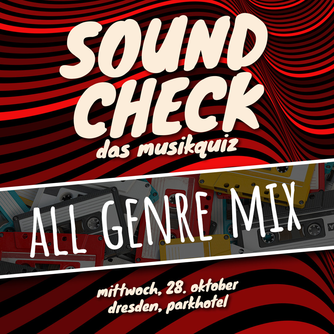 SOUNDCHECK  No. 50 // Dresden - Das Musikquiz im Parkhotel