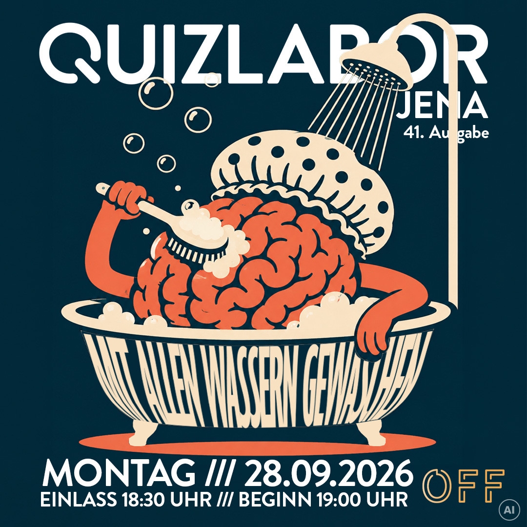 QUIZLABOR Jena #41 - Mit allen Wassern gewaschen