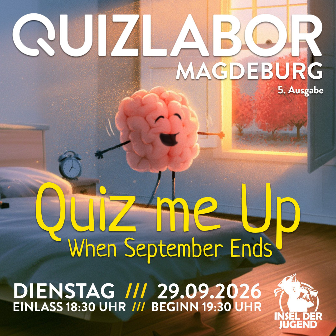 QUIZLABOR Magdeburg #5 - Quiz Me Up When September Ends