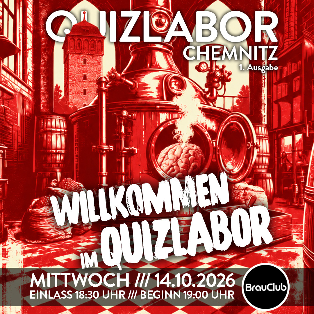 QUIZLABOR Chemnitz #1 - Willkommen im Quizlabor!