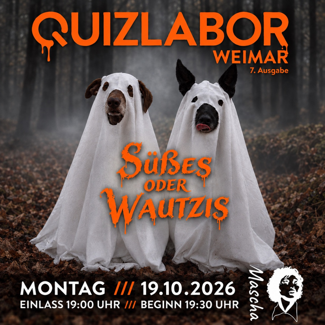 QUIZLABOR Weimar #7 - Süßes oder Wautzis