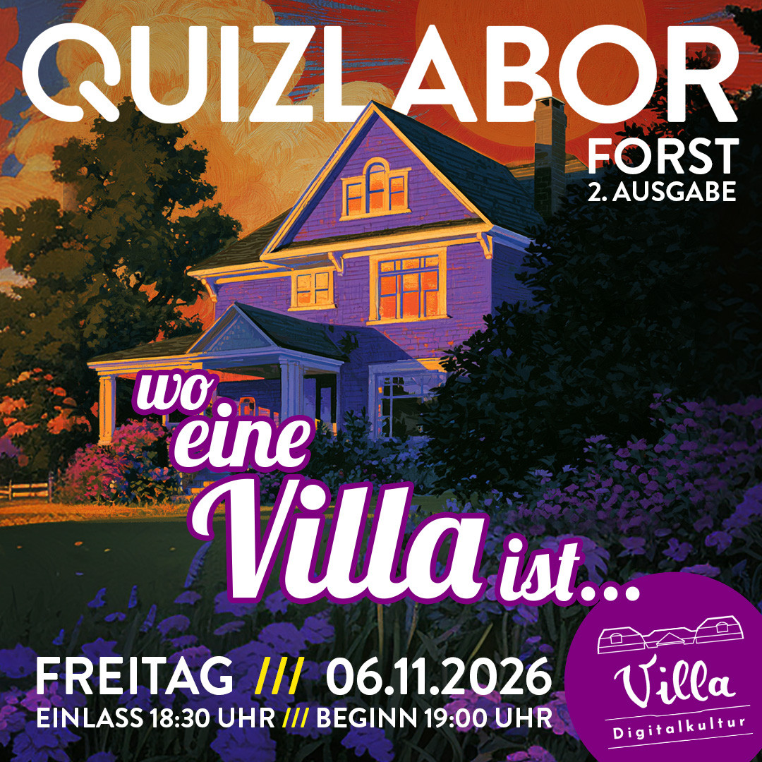 QUIZLABOR Forst #2 - Wo eine Villa ist...