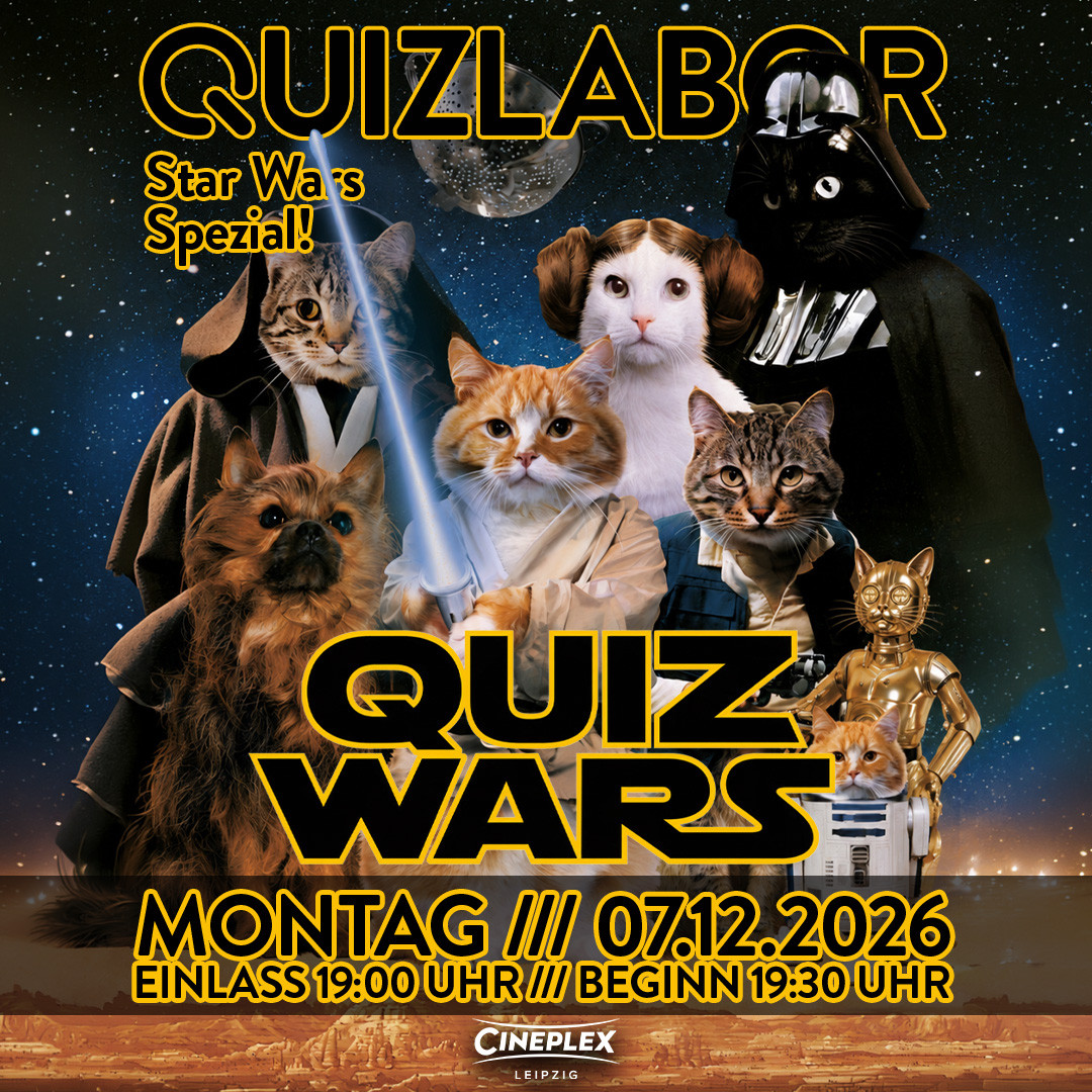 QUIZLABOR Leipzig Spezial - Das Star Wars Spezial im Kino!